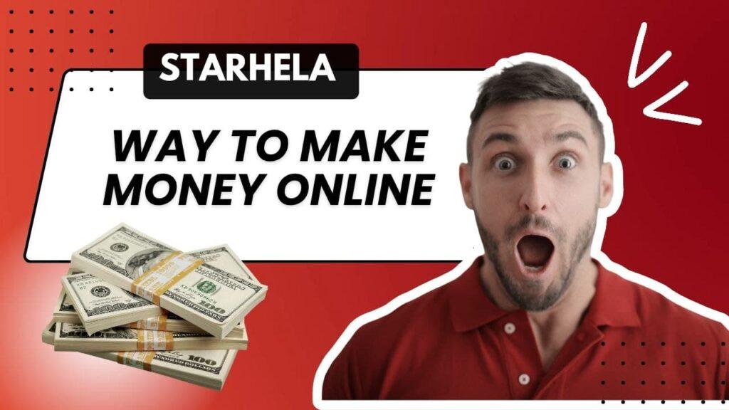 StarHela: Your Complete Guide to Earning Online in 2026 4